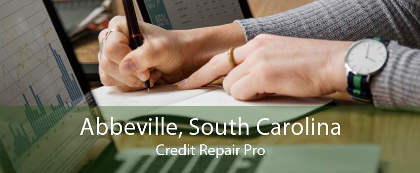 Abbeville, South Carolina Credit Repair Pro
