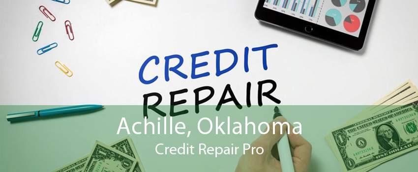 Achille, Oklahoma Credit Repair Pro
