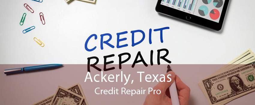 Ackerly, Texas Credit Repair Pro