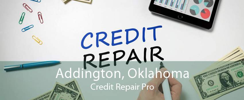 Addington, Oklahoma Credit Repair Pro