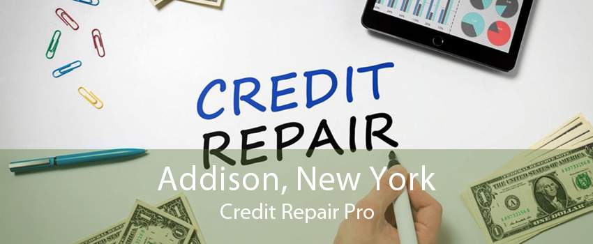 Addison, New York Credit Repair Pro