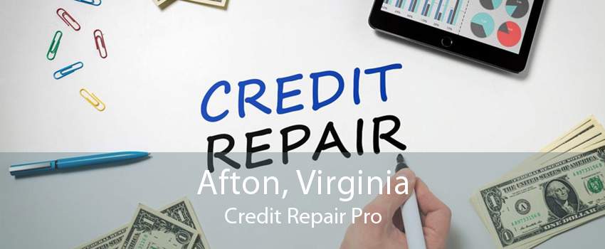 Afton, Virginia Credit Repair Pro