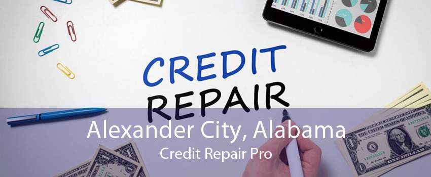 Alexander City, Alabama Credit Repair Pro