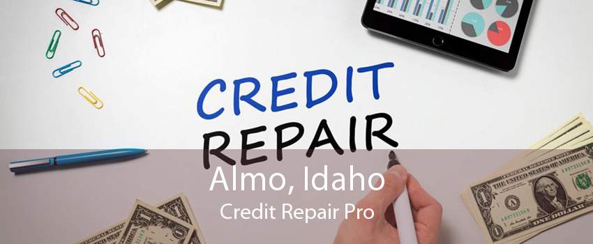 Almo, Idaho Credit Repair Pro