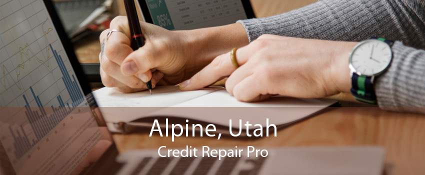 Alpine, Utah Credit Repair Pro