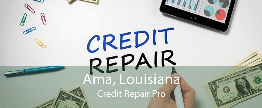 Ama, Louisiana Credit Repair Pro